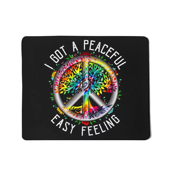 Peaceful EasyFeeling Tie Dye Hippie 1960s Vibes Mousepad