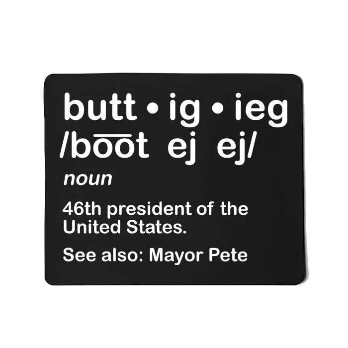 Pete Buttigieg Pronunciation Definition Mousepad