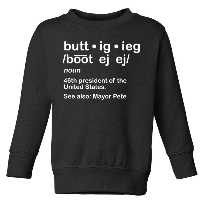 Pete Buttigieg Pronunciation Definition Toddler Sweatshirt