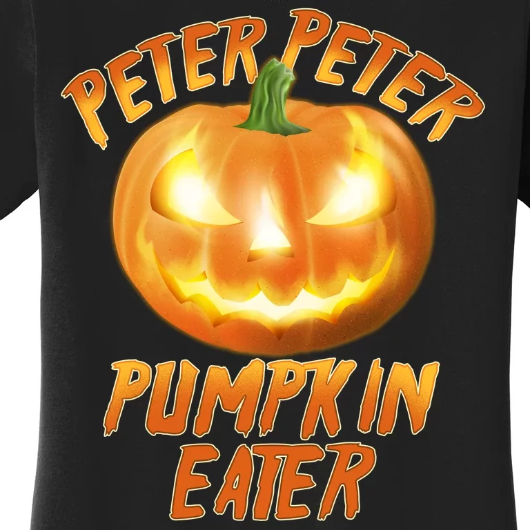 Peter Peter Pumpkin Eater Jack-o-lantern Women's T-Shirt