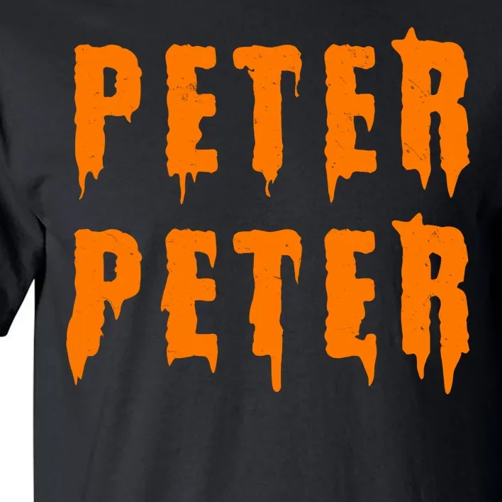 Peter Peter Spooky Halloween Funny Tall T-Shirt