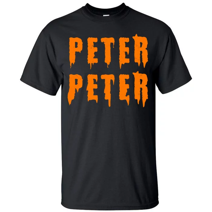 Peter Peter Spooky Halloween Funny Tall T-Shirt