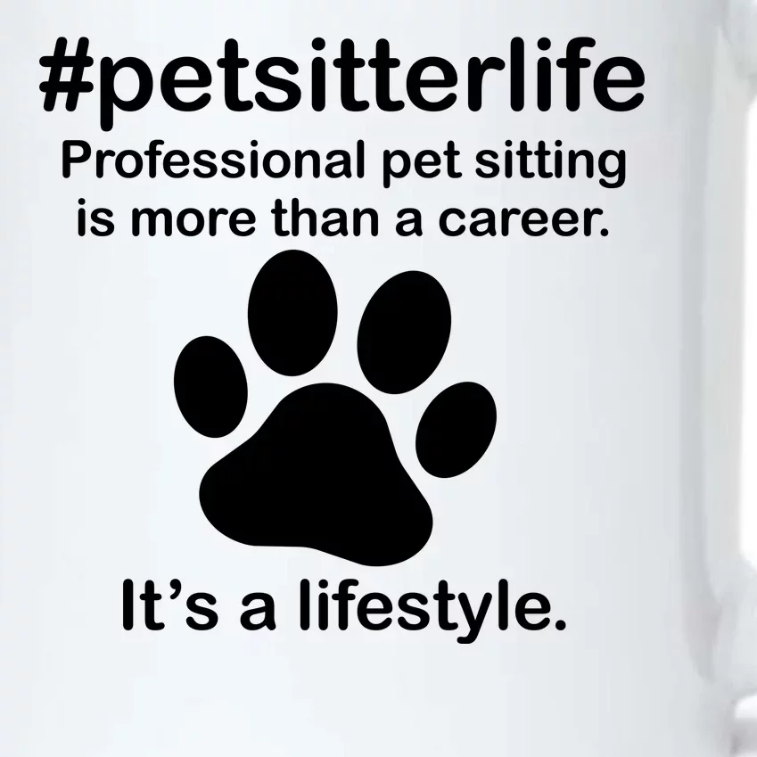 #petsitterlife Professional Pet Sitting Lifestyle Black Color Changing Mug