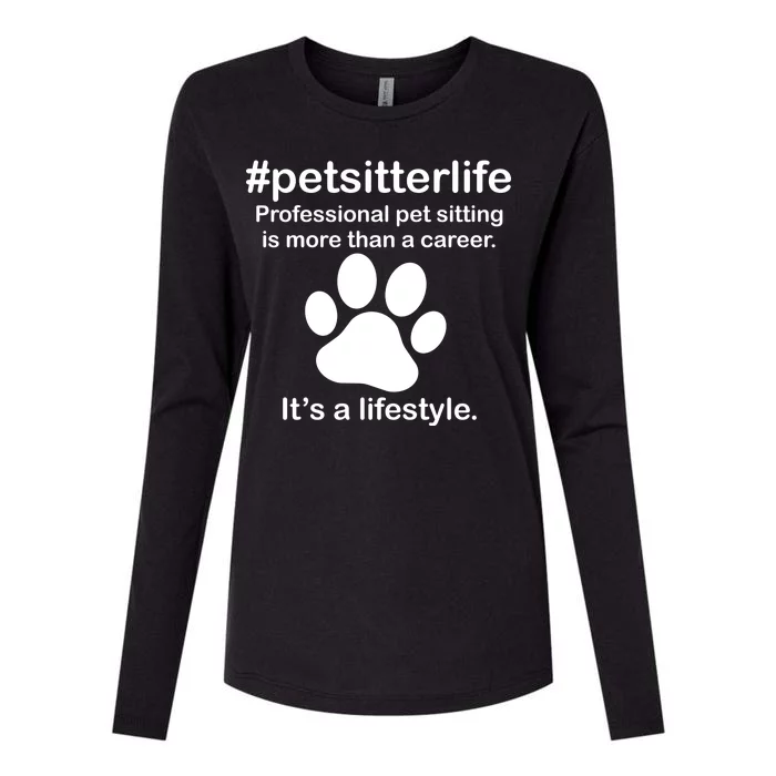 #petsitterlife Professional Pet Sitting Lifestyle Womens Cotton Relaxed Long Sleeve T-Shirt