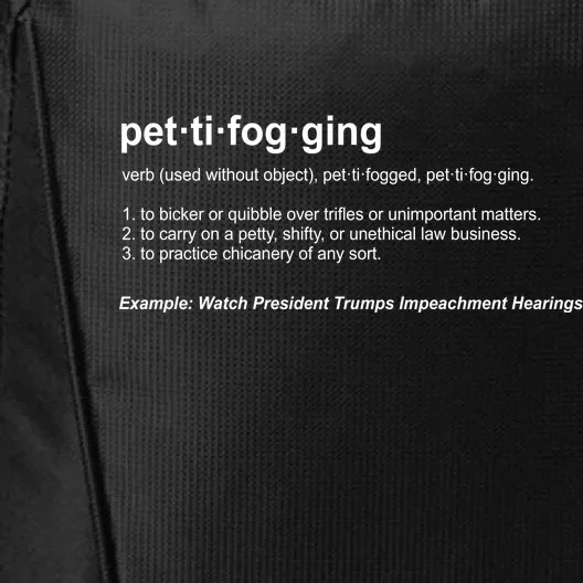 Pettifogging Impeachment Hearings City Backpack