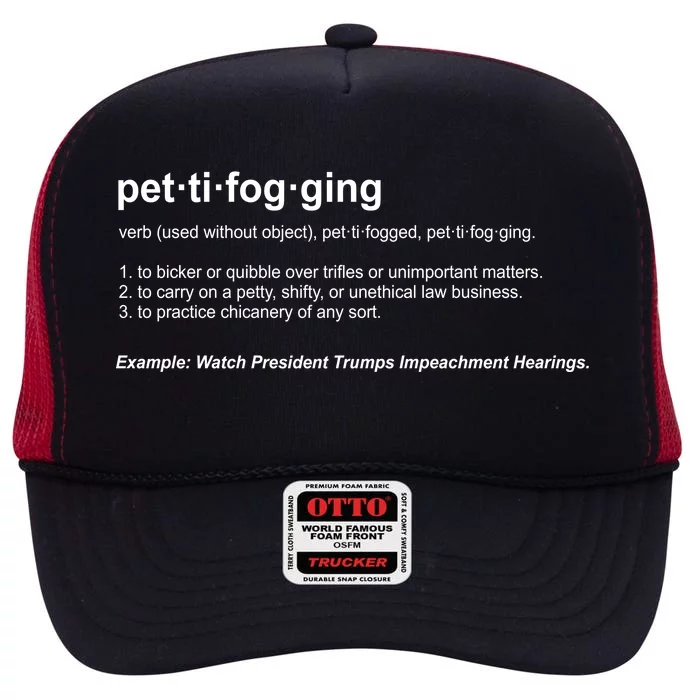 Pettifogging Impeachment Hearings High Crown Mesh Trucker Hat