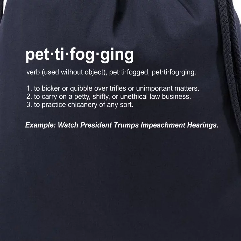 Pettifogging Impeachment Hearings Drawstring Bag