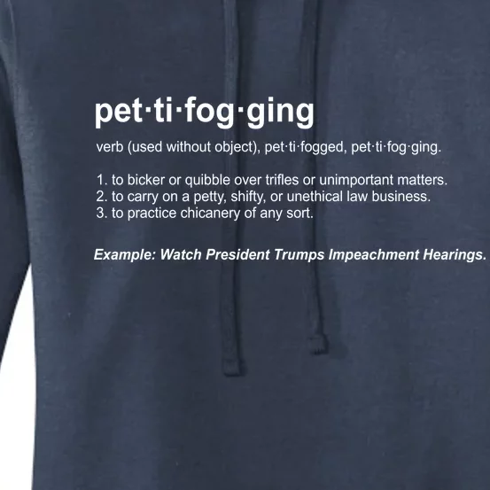 Pettifogging Impeachment Hearings Women's Pullover Hoodie