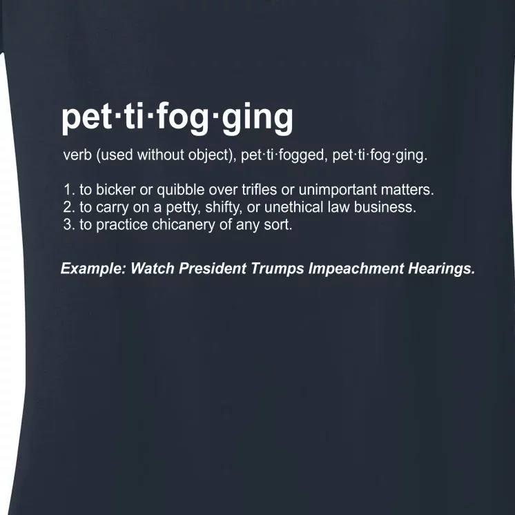 Pettifogging Impeachment Hearings Women's V-Neck T-Shirt