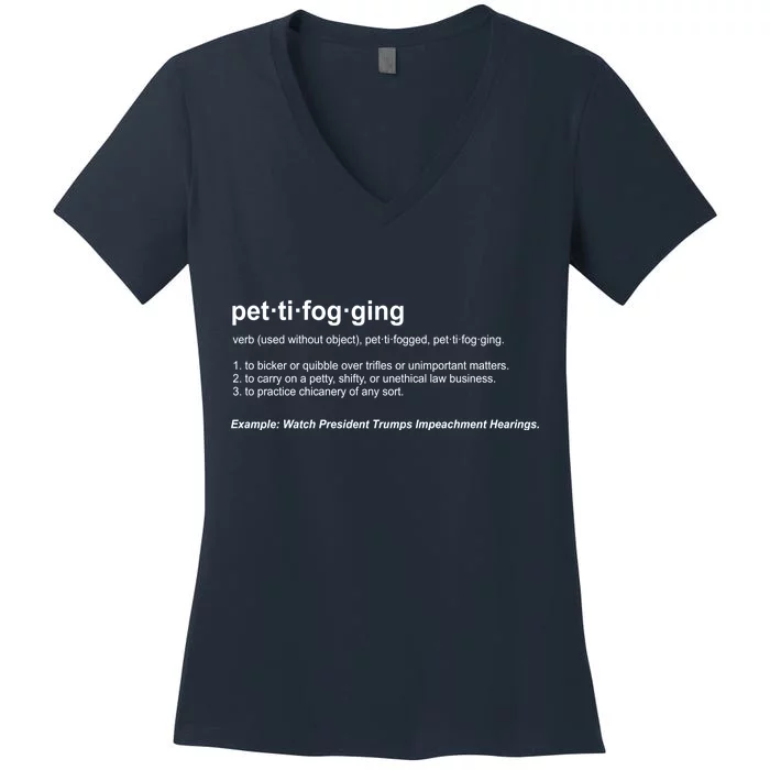 Pettifogging Impeachment Hearings Women's V-Neck T-Shirt