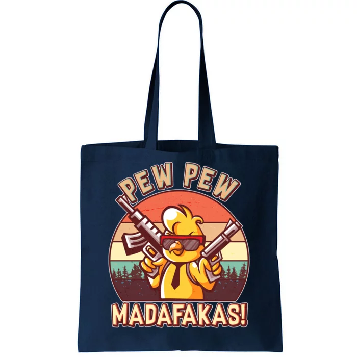 Pew Pew Madafakas Chick Chicken Tote Bag