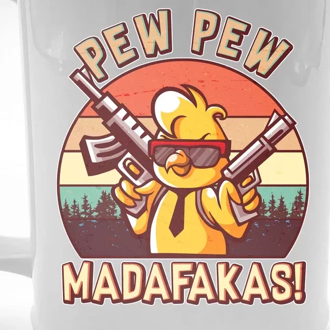 Pew Pew Madafakas Chick Chicken Front & Back Beer Stein