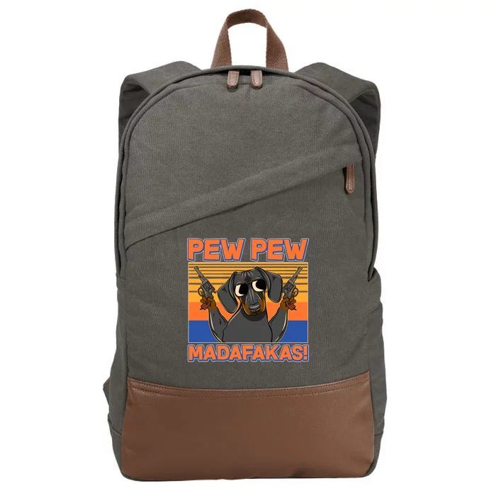 Pew Pew Madafakas Dachshund Dog Cotton Canvas Backpack