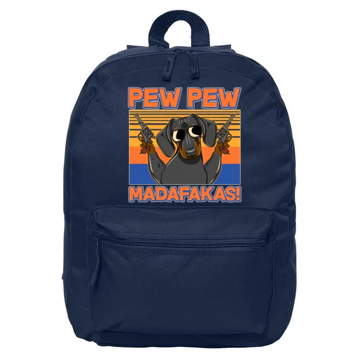 Pew Pew Madafakas Dachshund Dog 16 in Basic Backpack