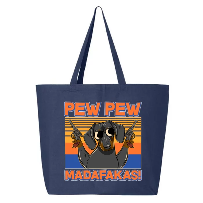 Pew Pew Madafakas Dachshund Dog 25L Jumbo Tote