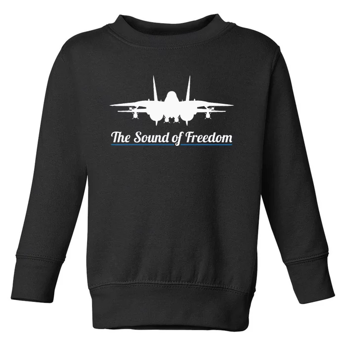 Patriotic F 14 Tomcat Fighter Jet Noise Sound Of Freedom Toddler Sweatshirt