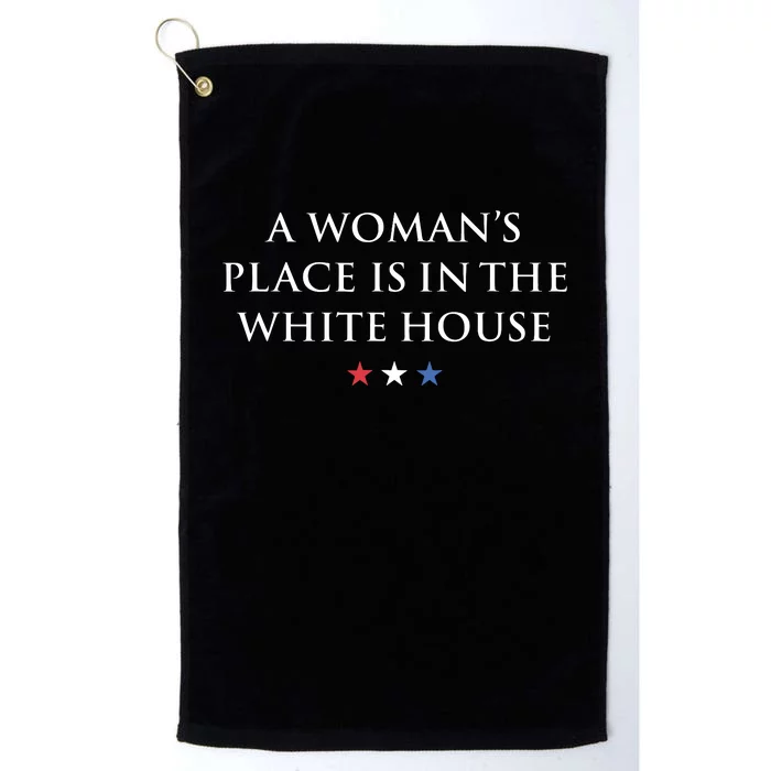 President Feminist A Womans Place Is In The White House Platinum Collection Golf Towel