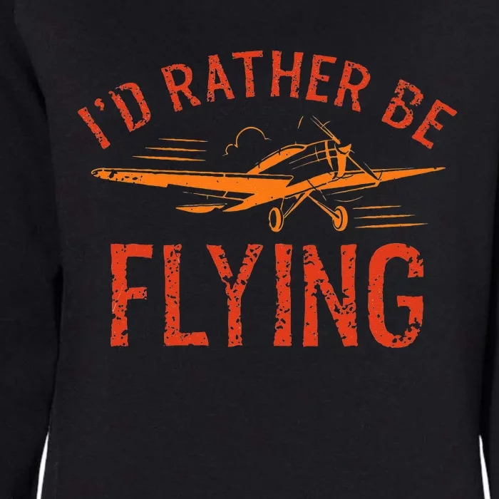 Pilot Flying Aviator Flight Airplane Lovers Aviation Womens California Wash Sweatshirt