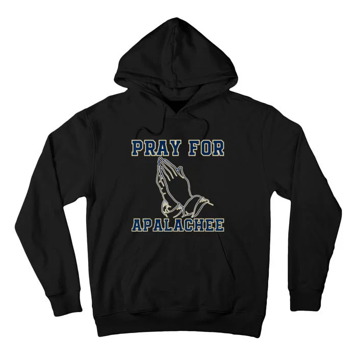 Pray For Apalachee Apalachee High School Strong Tall Hoodie