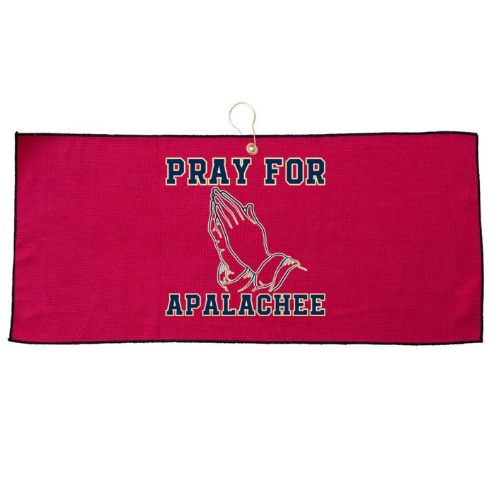 Pray For Apalachee Apalachee High School Strong Large Microfiber Waffle Golf Towel