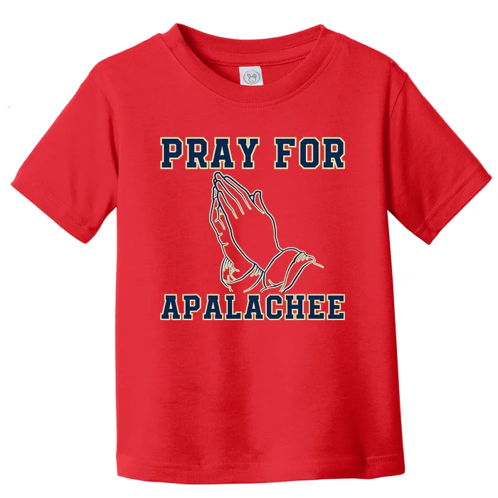 Pray For Apalachee Apalachee High School Strong Toddler T-Shirt