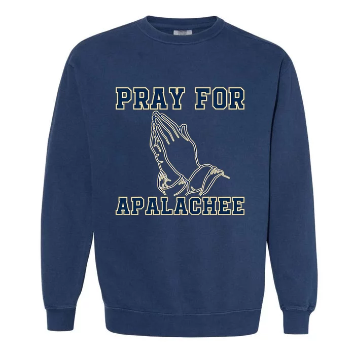 Pray For Apalachee Apalachee High School Strong Garment-Dyed Sweatshirt