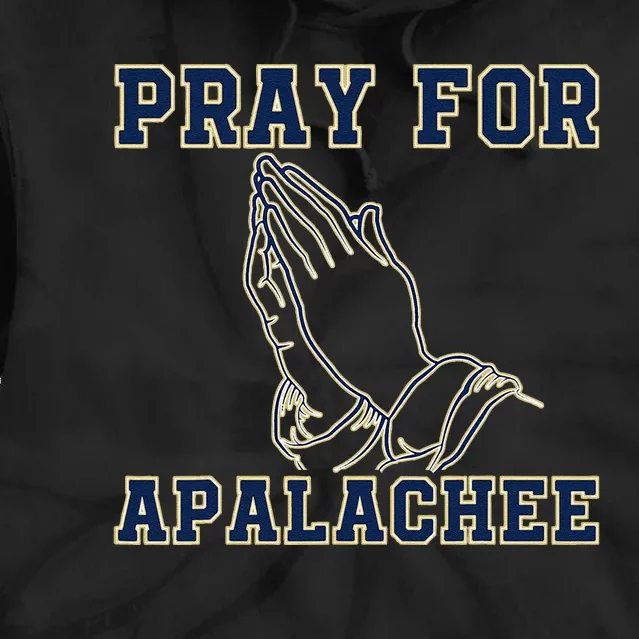 Pray For Apalachee Apalachee High School Strong Gift Tie Dye Hoodie