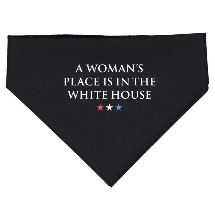 President Feminist A WomanS Place Is In The White House USA-Made Doggie Bandana