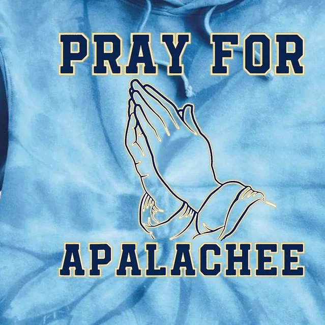 Pray For Apalachee Apalachee High School Strong Tie Dye Hoodie