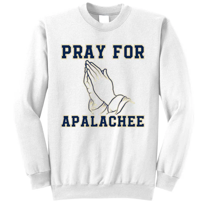 Pray For Apalachee Apalachee High School Strong Sweatshirt