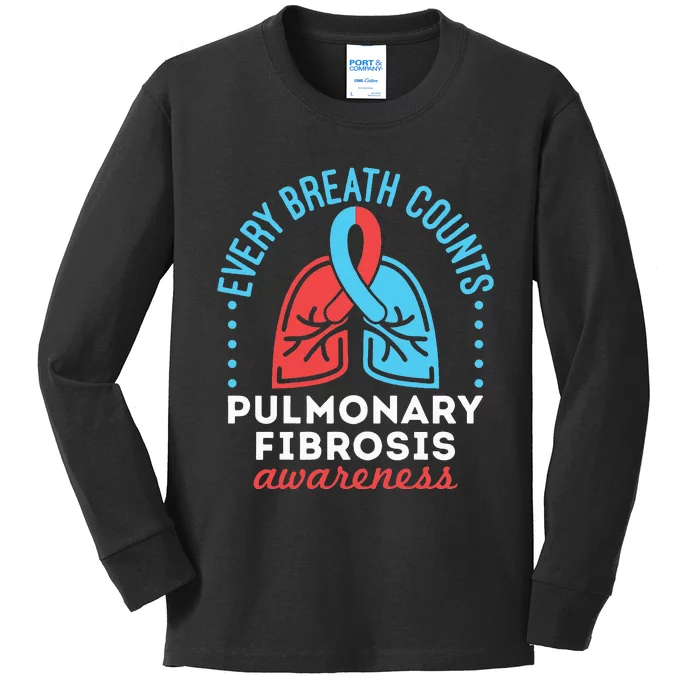 Pulmonary Fibrosis Awareness Every Breath Counts Kids Long Sleeve Shirt