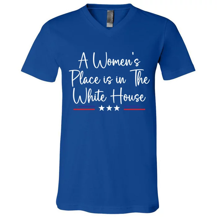 President Feminist A S Place Is In The White House Gift V-Neck T-Shirt