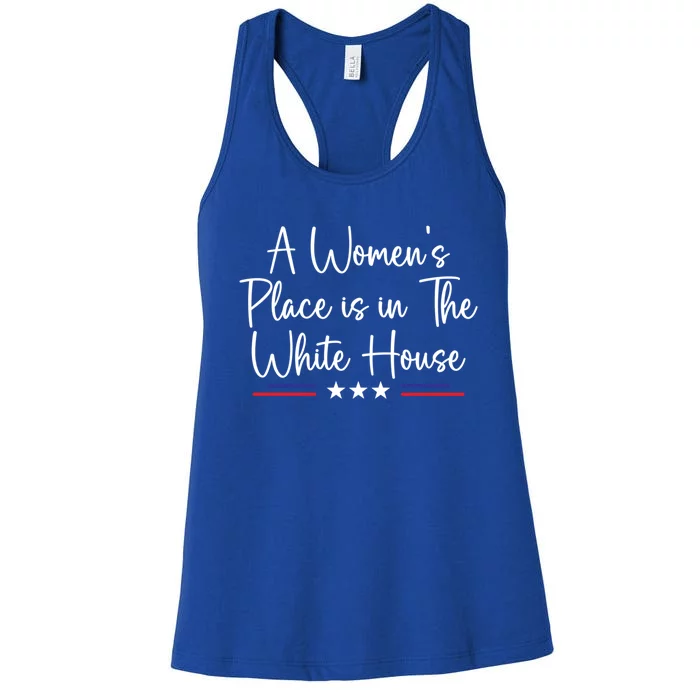 President Feminist A S Place Is In The White House Gift Women's Racerback Tank