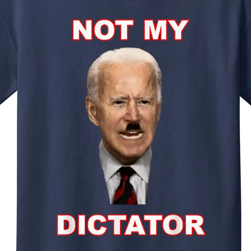 PedoHitler Not My dictator Funny Anti Joe Biden Kids T-Shirt