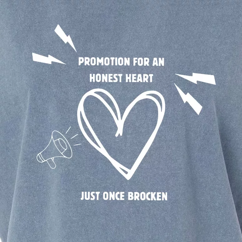 Promotion For An Honest Heart Just Once Broken Garment-Dyed Women's Muscle Tee