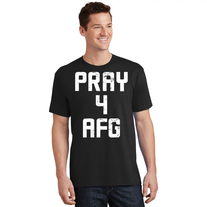 Pray For AFG Afghanistan T-Shirt