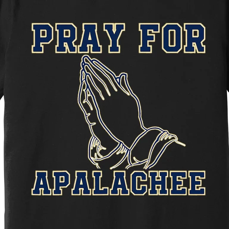 Pray For Apalachee Apalachee High School Strong Premium T-Shirt