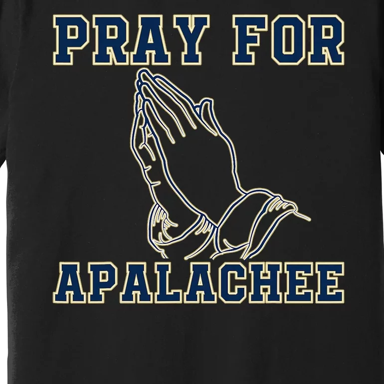 Pray For Apalachee Apalachee High School Strong Premium T-Shirt