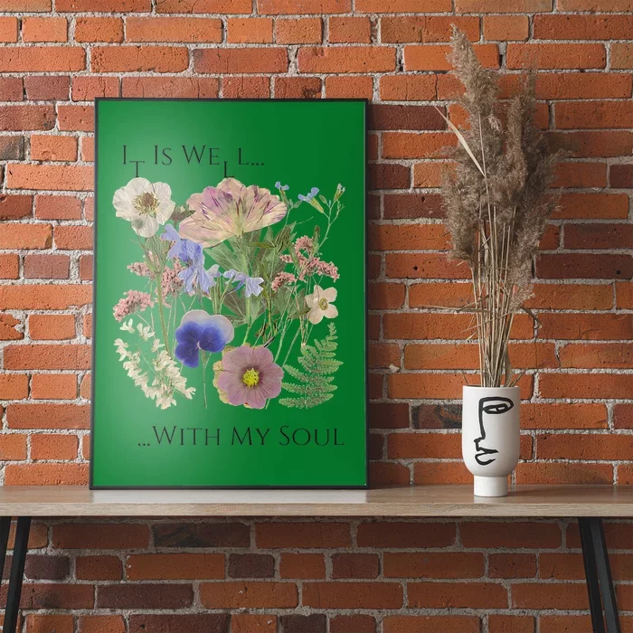 Pressed Flower Art It Is Well With My Soul Love Like Jesus Premium Poster