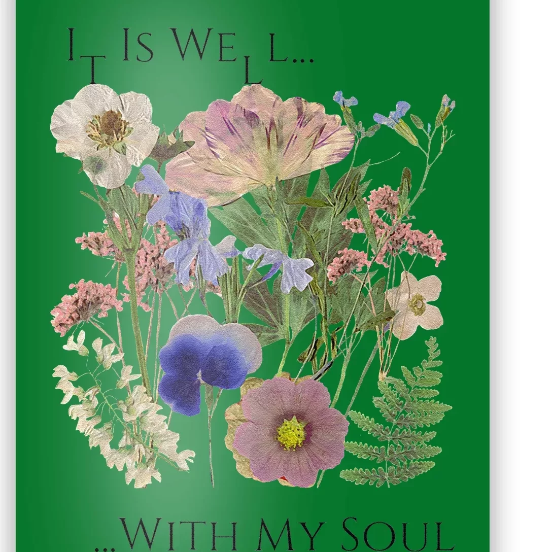 Pressed Flower Art It Is Well With My Soul Love Like Jesus Premium Poster