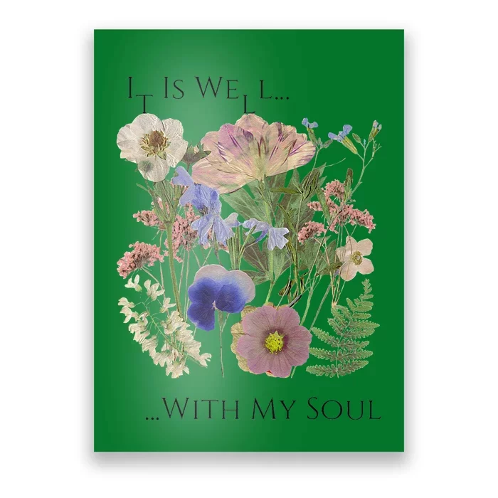 Pressed Flower Art It Is Well With My Soul Love Like Jesus Premium Poster