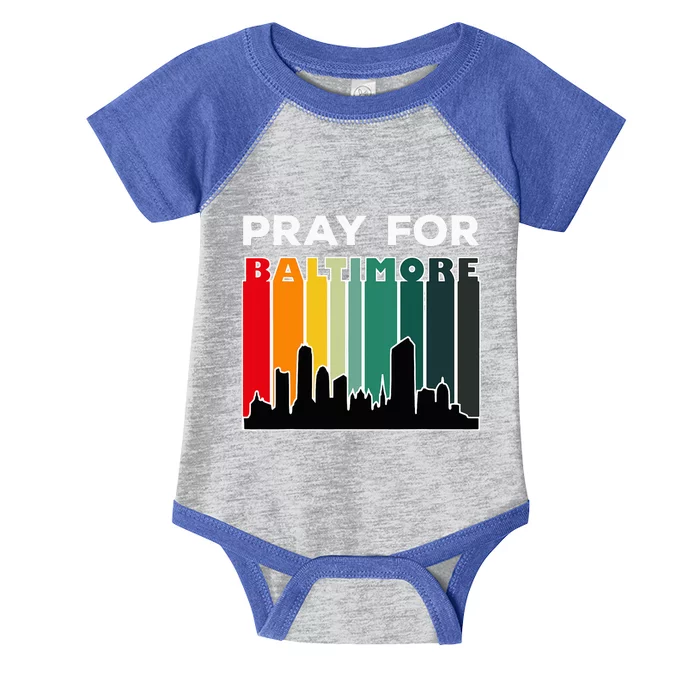 Pray For Baltimore Praying For Baltimore Baltimore Strong Infant Baby Jersey Bodysuit