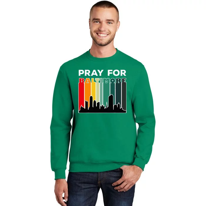 Pray For Baltimore Praying For Baltimore Baltimore Strong Sweatshirt