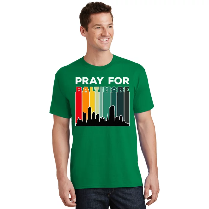 Pray For Baltimore Praying For Baltimore Baltimore Strong T-Shirt