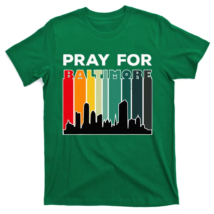 Pray For Baltimore Praying For Baltimore Baltimore Strong T-Shirt