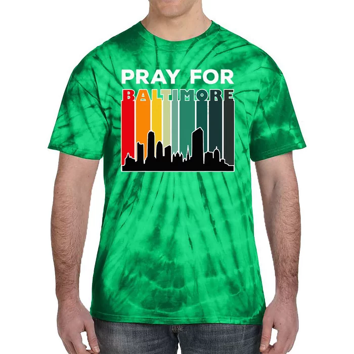 Pray For Baltimore Praying For Baltimore Baltimore Strong Tie-Dye T-Shirt