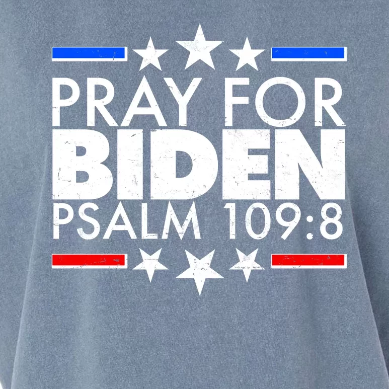 Pray For Biden Psalm 109:8 Garment-Dyed Women's Muscle Tee