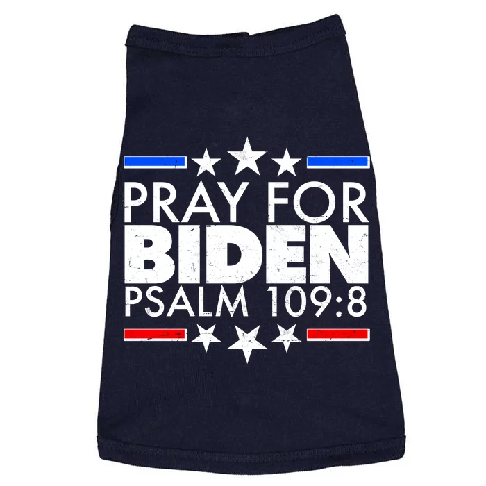 Pray For Biden Psalm 109:8 Doggie Tank