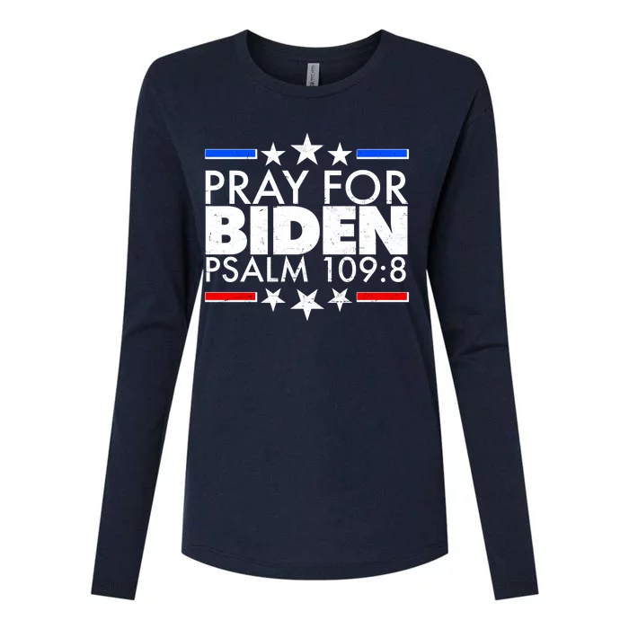 Pray For Biden Psalm 109:8 Womens Cotton Relaxed Long Sleeve T-Shirt