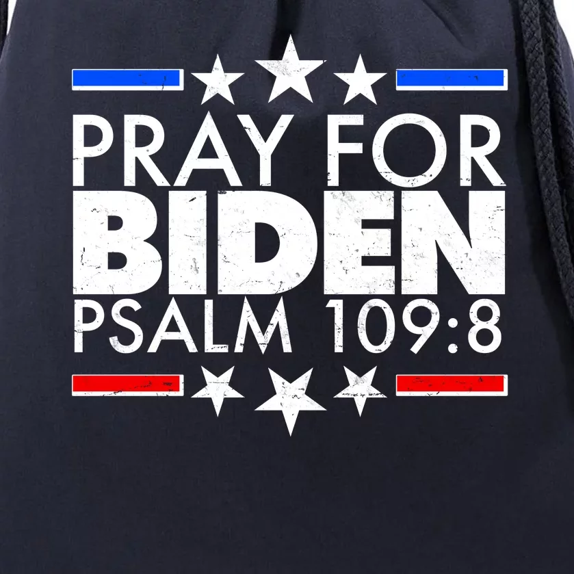 Pray For Biden Psalm 109:8 Drawstring Bag